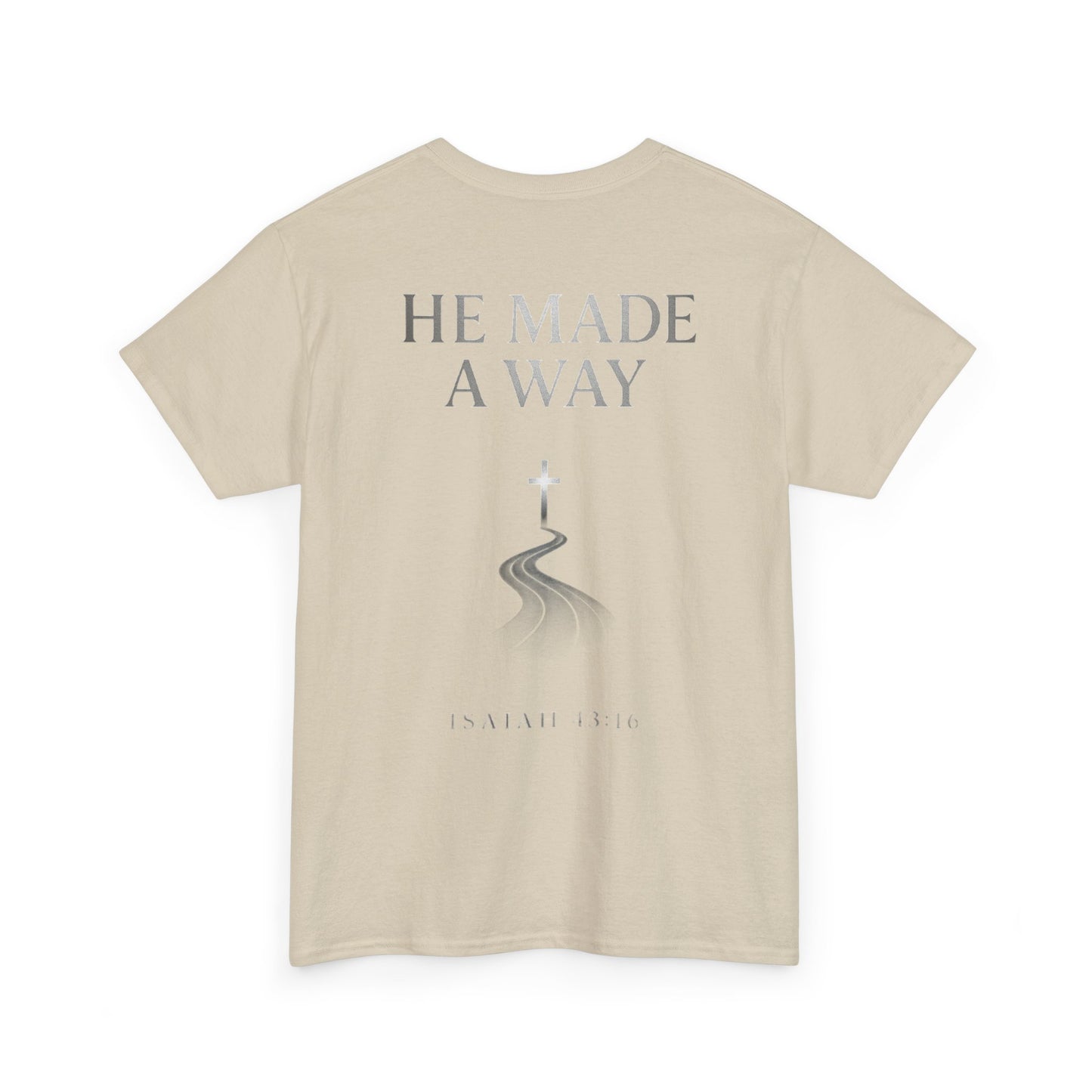 He Made a Way | Immense Faith Premium Heavy Cotton Tee