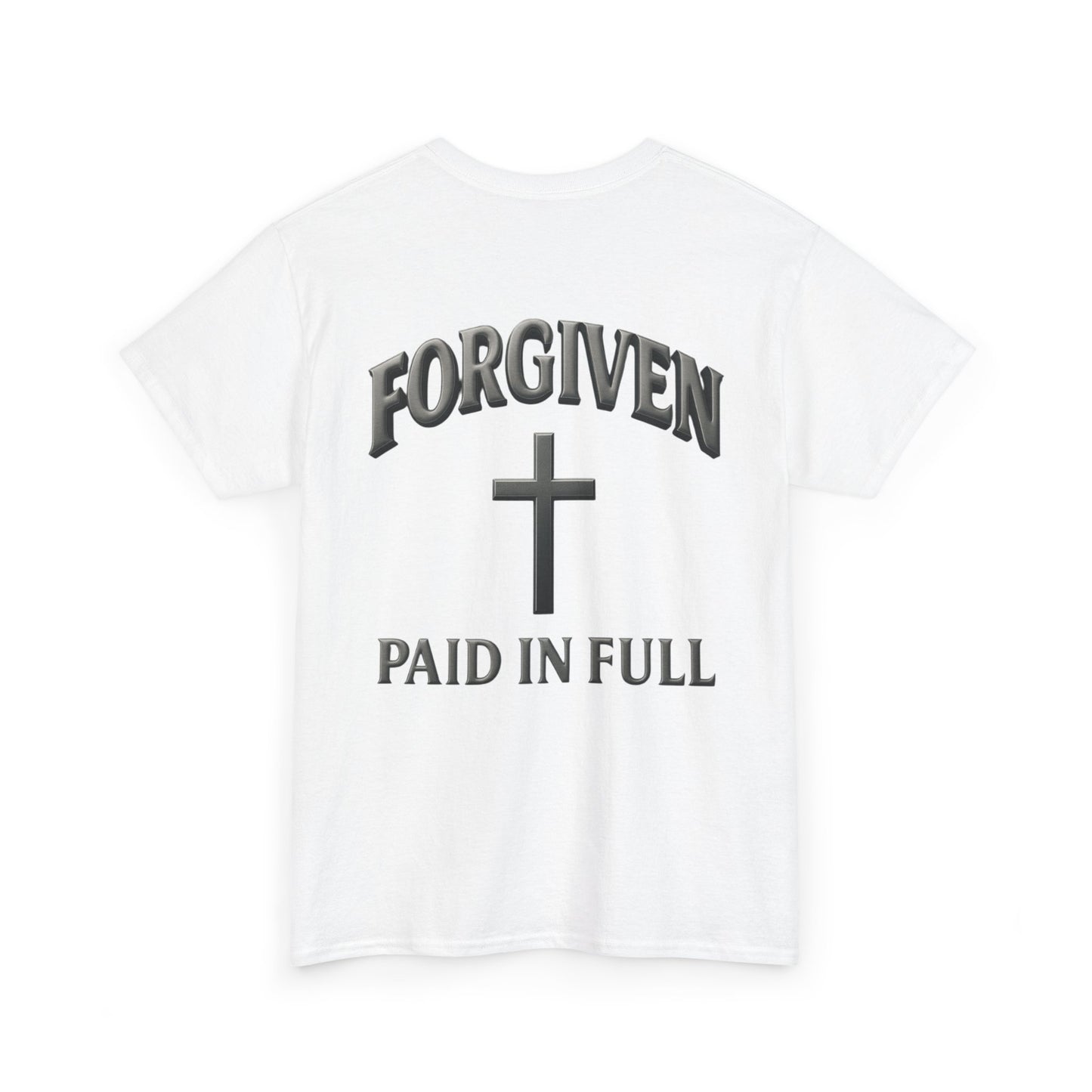 Forgiven - Paid In Full Christian T-Shirt