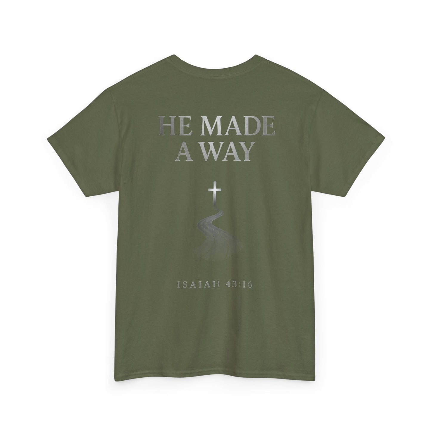 He Made a Way | Immense Faith Premium Heavy Cotton Tee