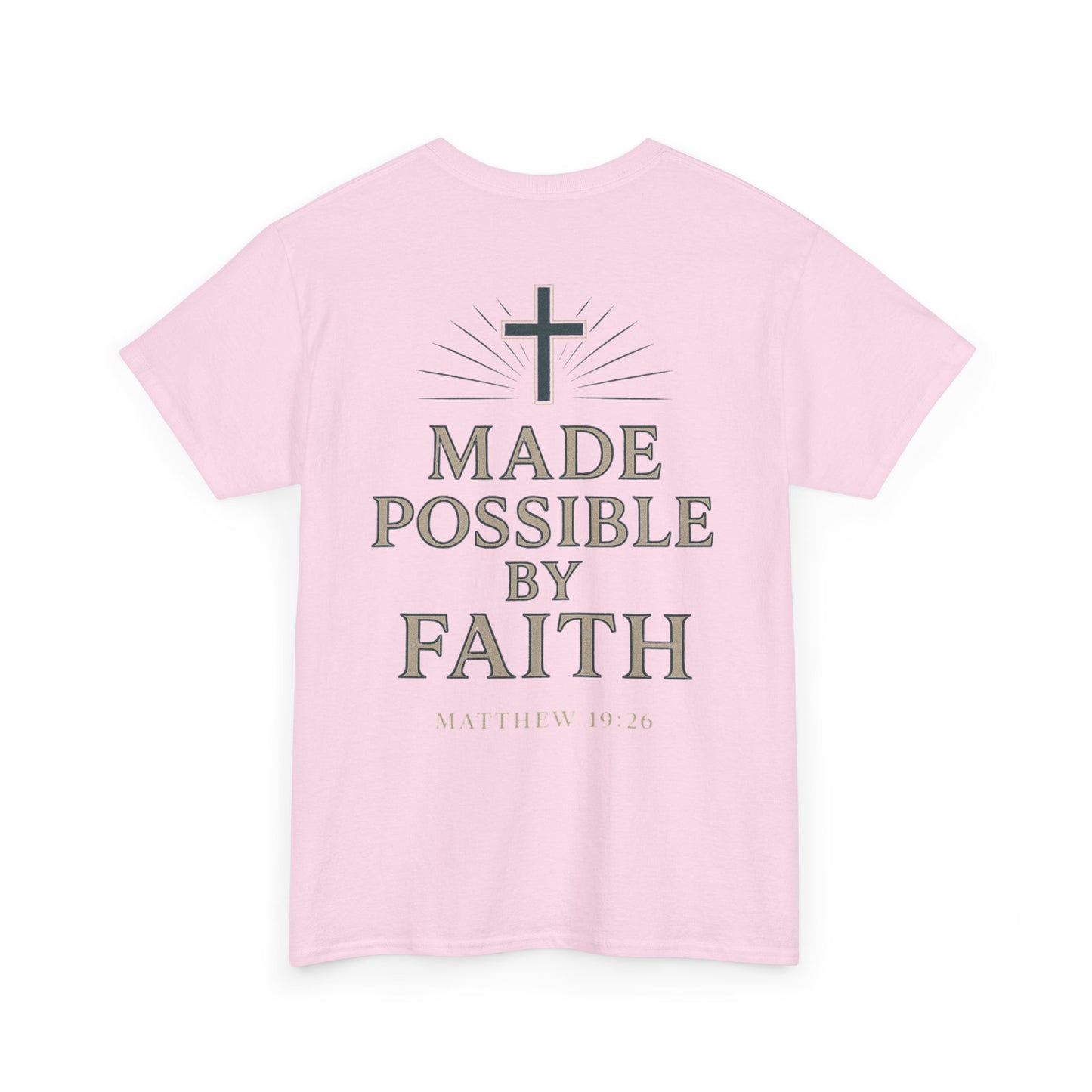 “Made Possible by Faith" Christian Tee – Matthew 19:26 | Immense Faith Apparel