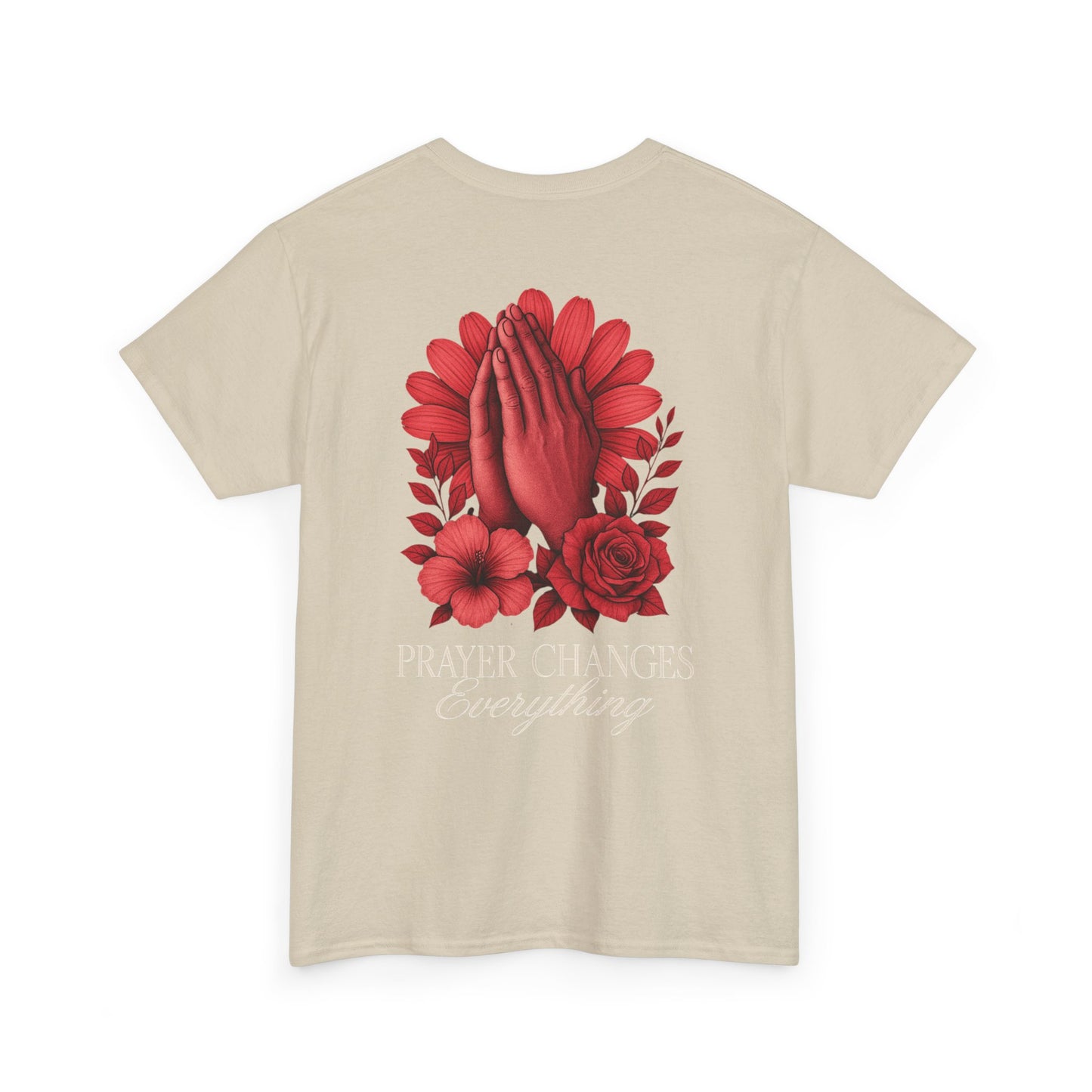 Prayer Changes Everything Christian Tee | Immense Faith T-Shirt