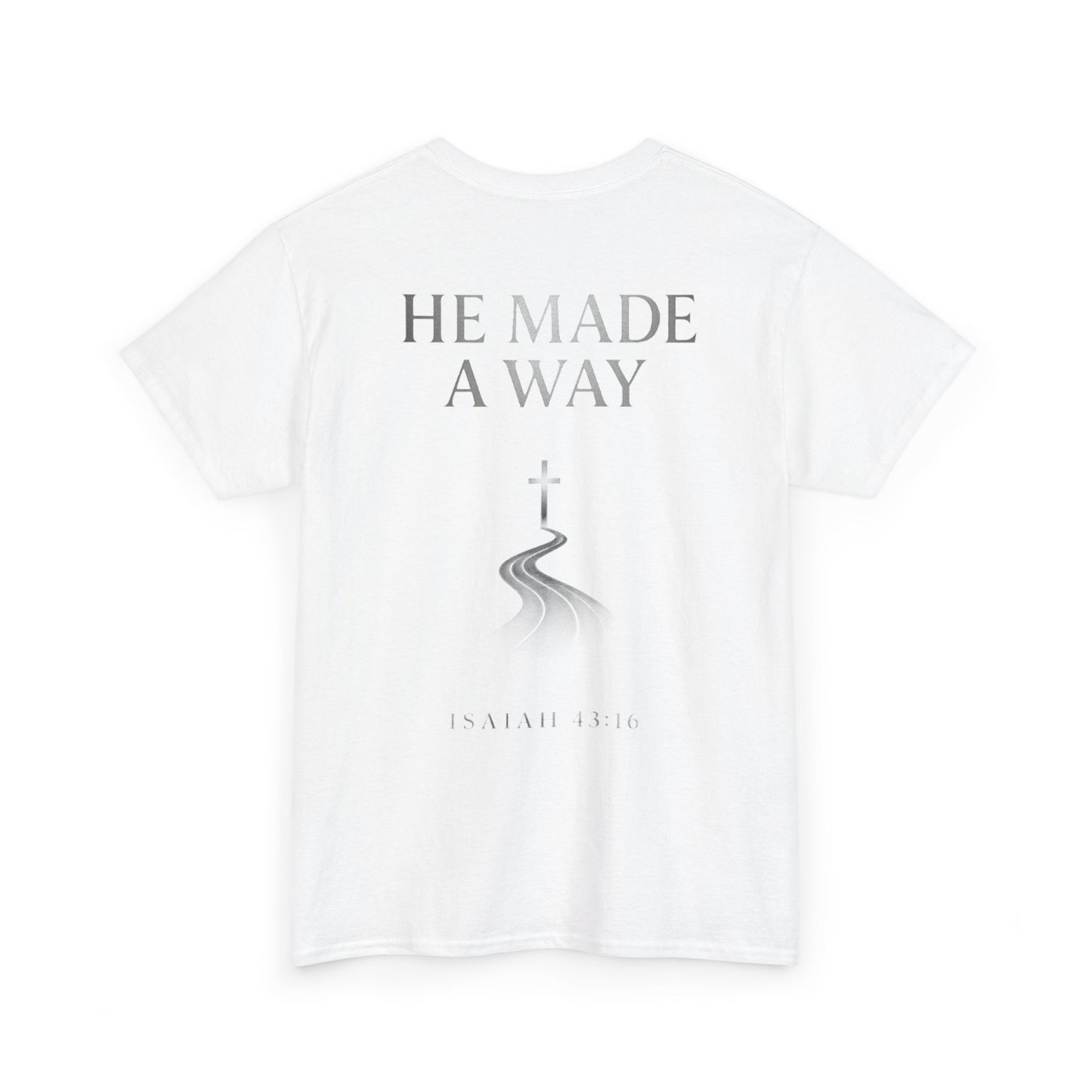 He Made a Way | Immense Faith Premium Heavy Cotton Tee