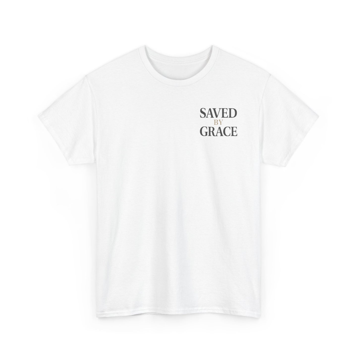 Saved By Grace Christian T-Shirt l Immense Faith Apparel