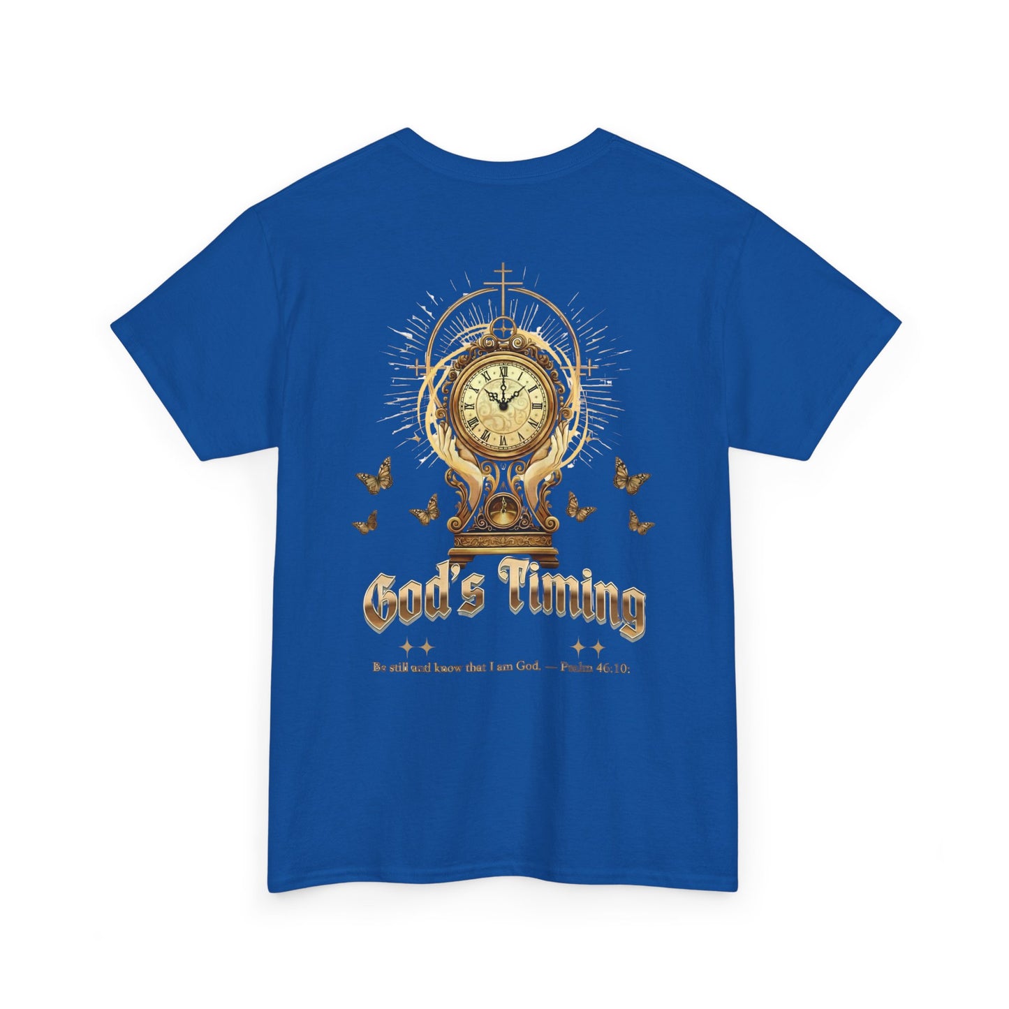 “God’s Timing Christian T-Shirt – Psalm 46:10 Scripture Tee l Immense Faith Apparel
