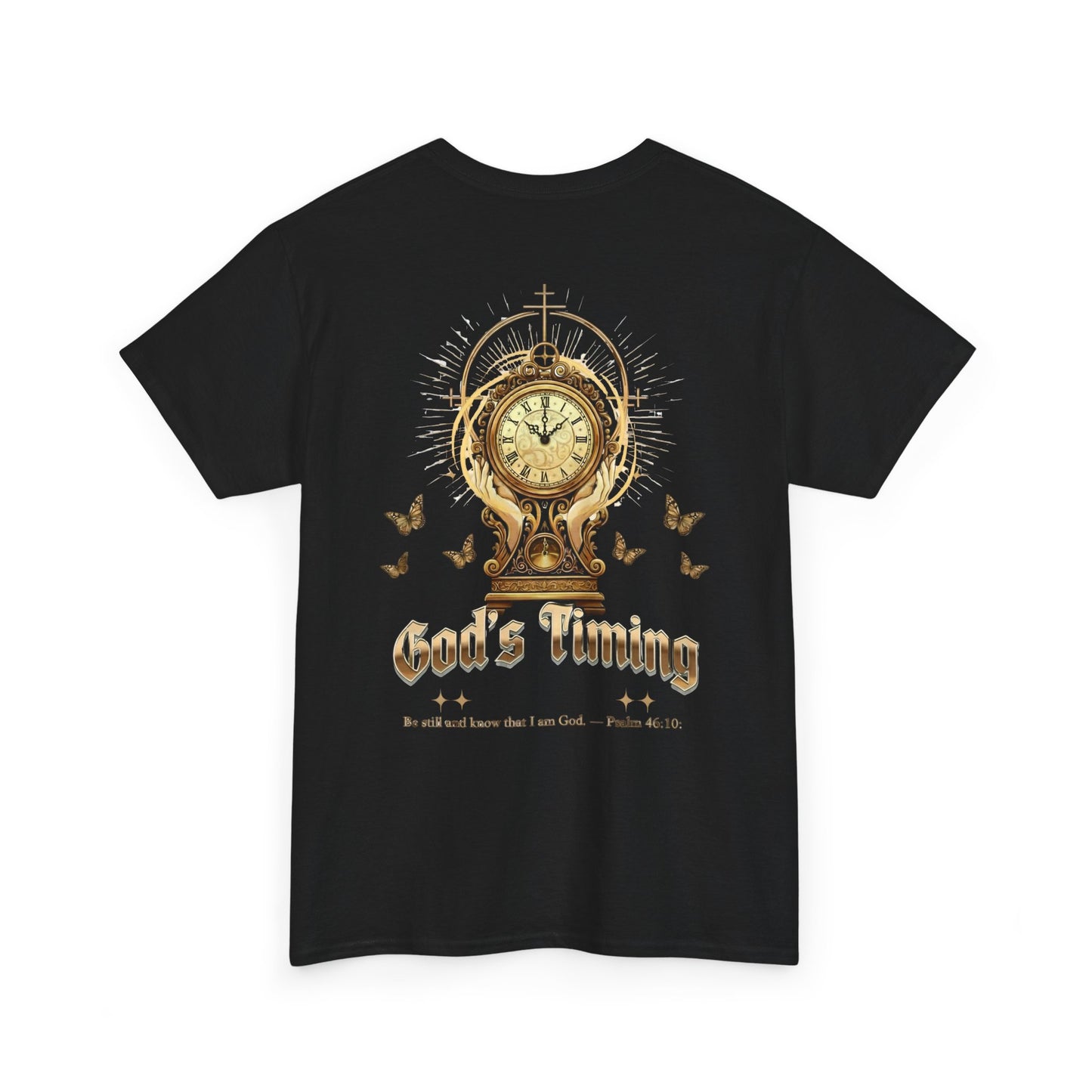 “God’s Timing Christian T-Shirt – Psalm 46:10 Scripture Tee l Immense Faith Apparel