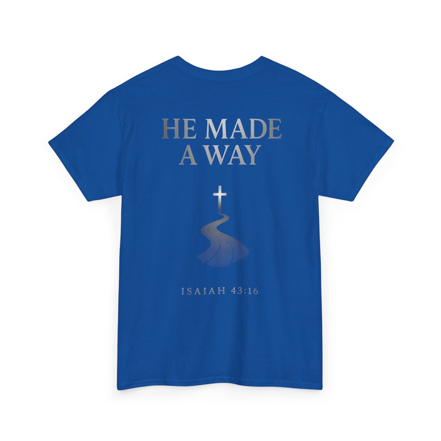 He Made a Way | Immense Faith Premium Heavy Cotton Tee