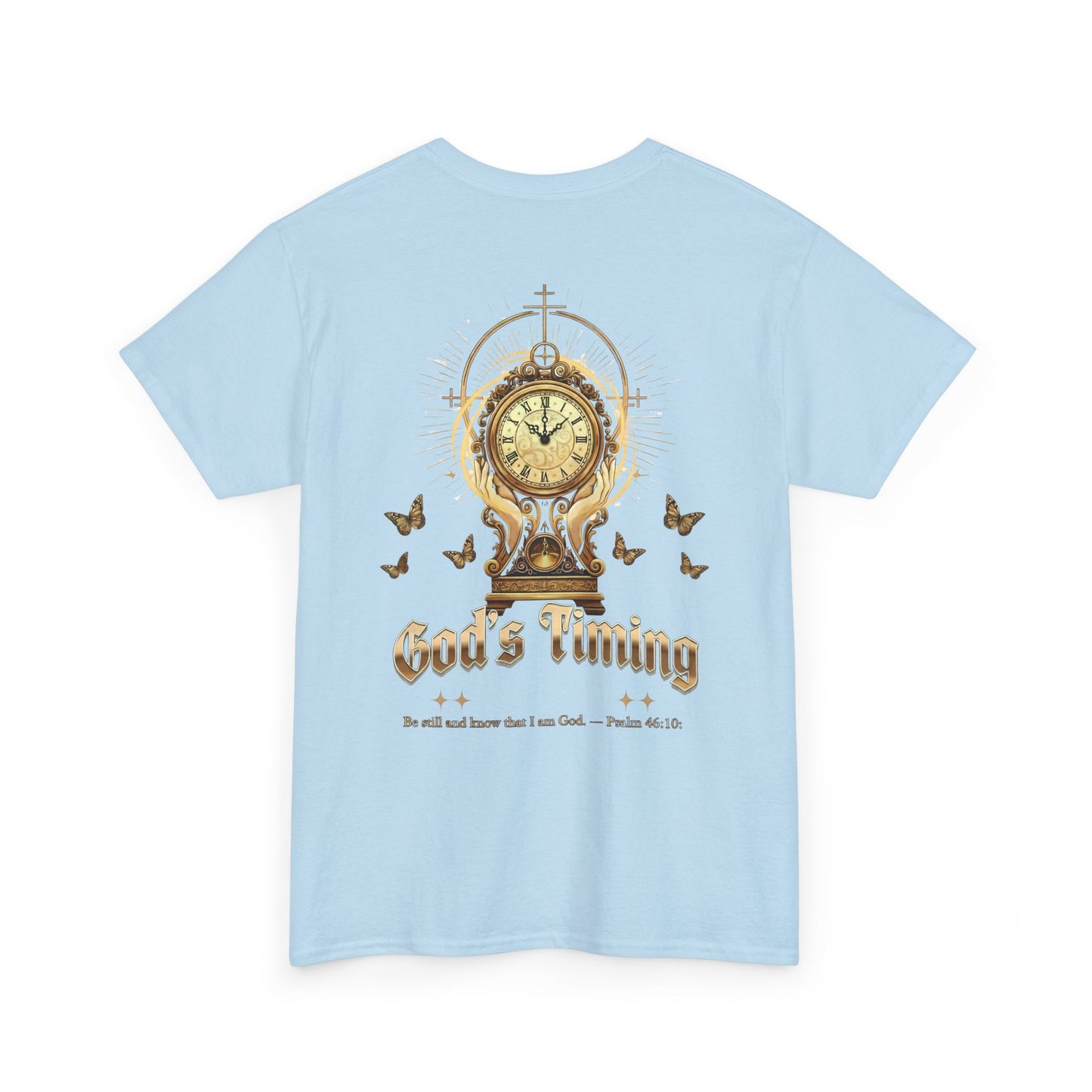 “God’s Timing Christian T-Shirt – Psalm 46:10 Scripture Tee l Immense Faith Apparel