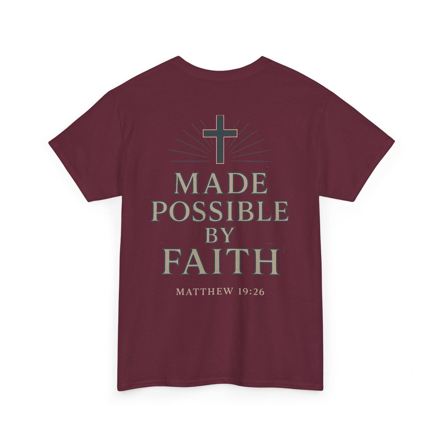 “Made Possible by Faith" Christian Tee – Matthew 19:26 | Immense Faith Apparel