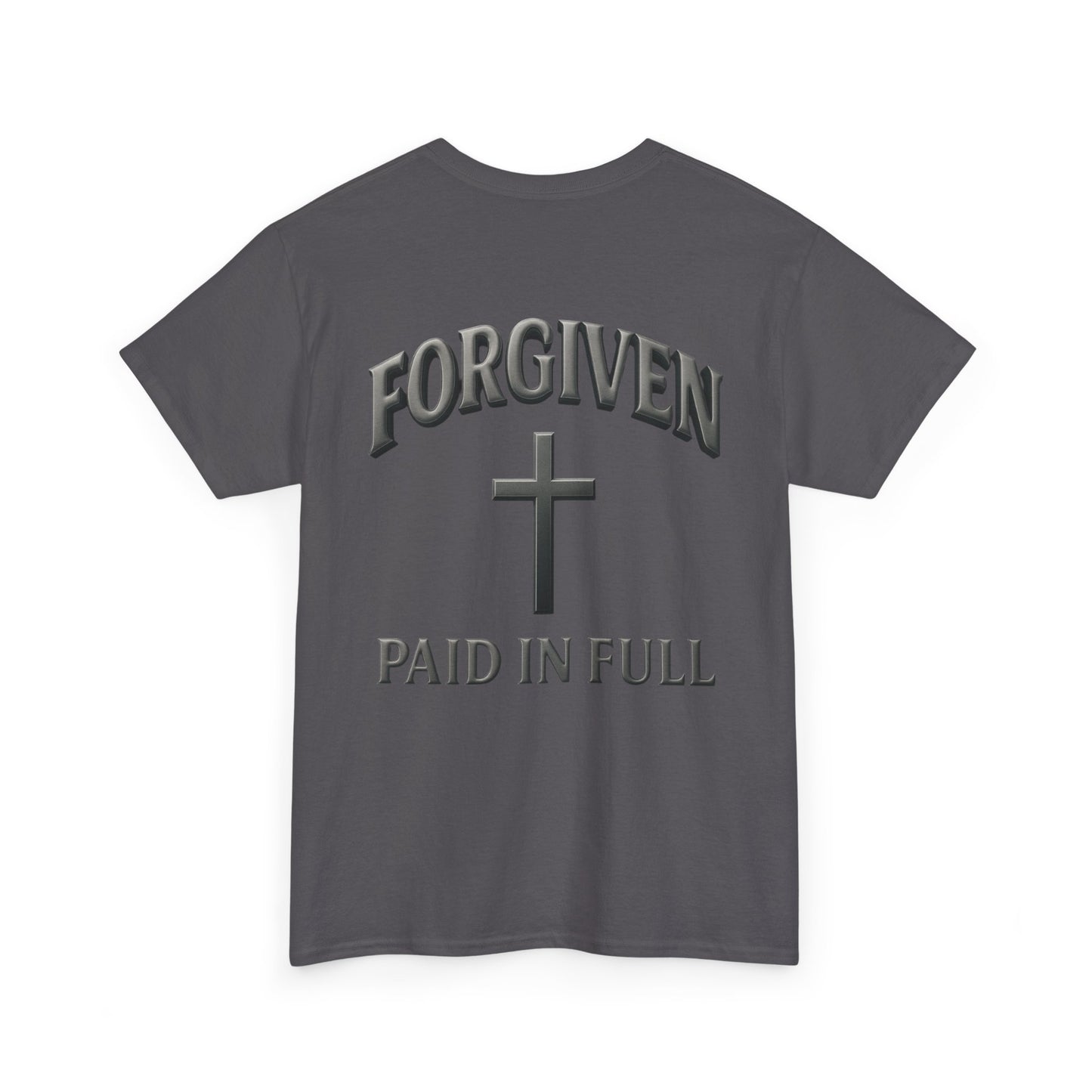 Forgiven - Paid In Full Christian T-Shirt