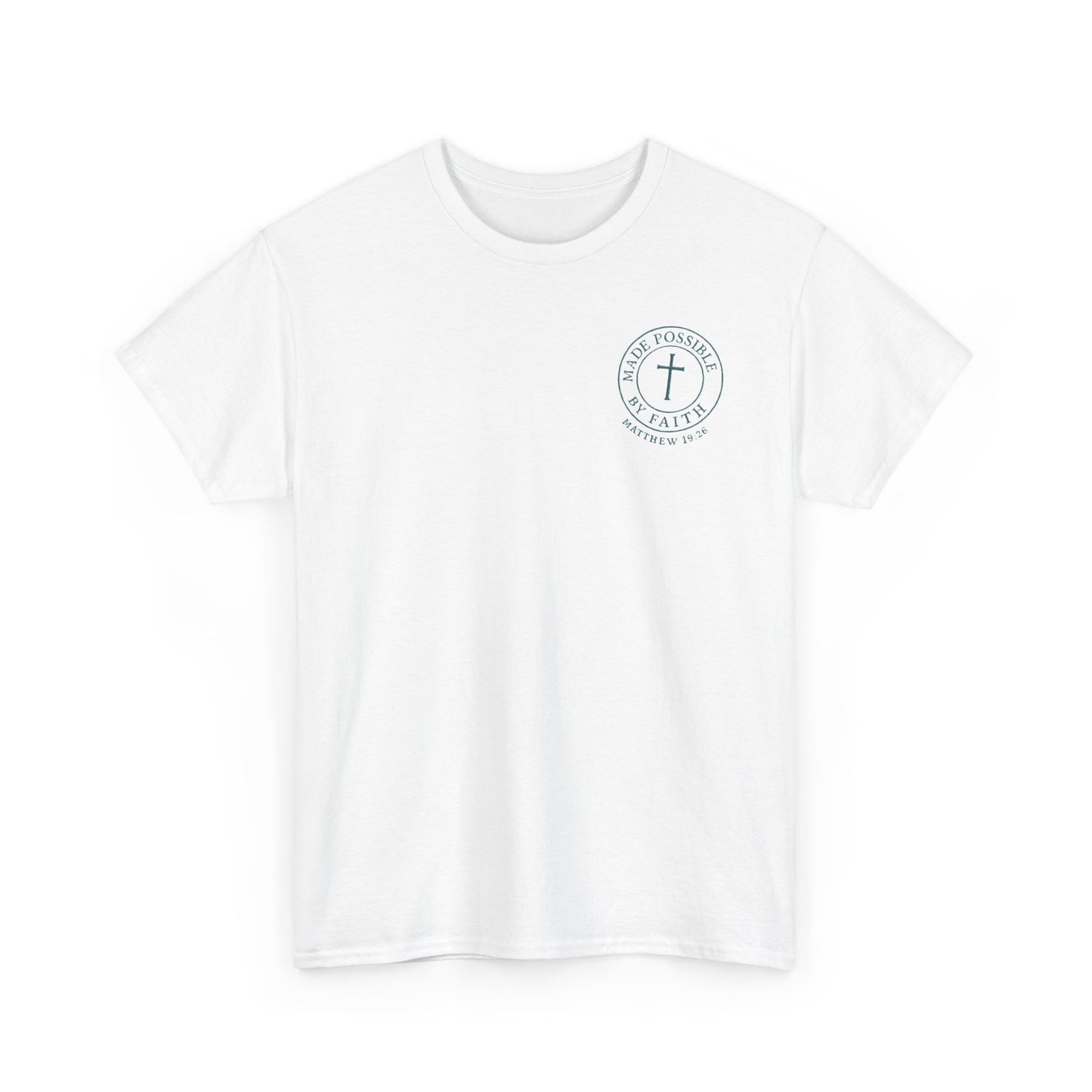 “Made Possible by Faith" Christian Tee – Matthew 19:26 | Immense Faith Apparel