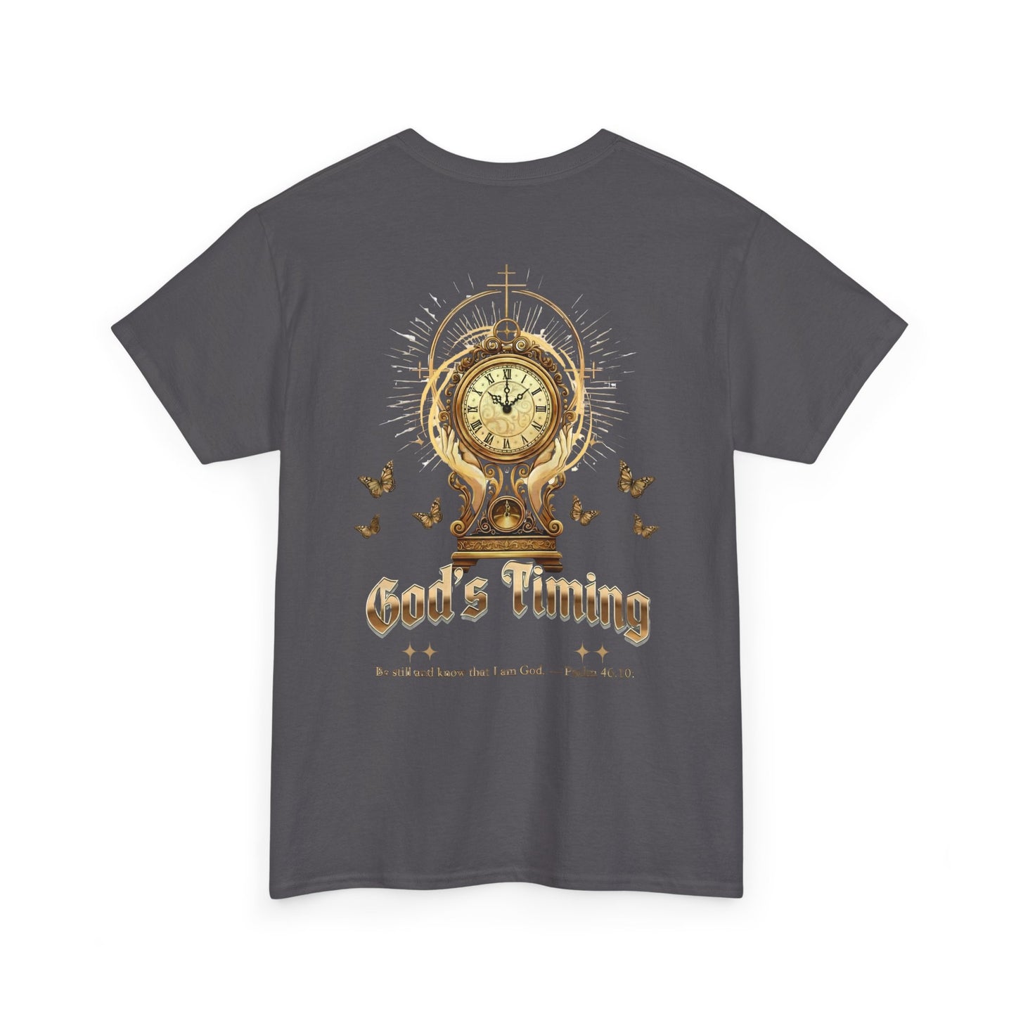“God’s Timing Christian T-Shirt – Psalm 46:10 Scripture Tee l Immense Faith Apparel