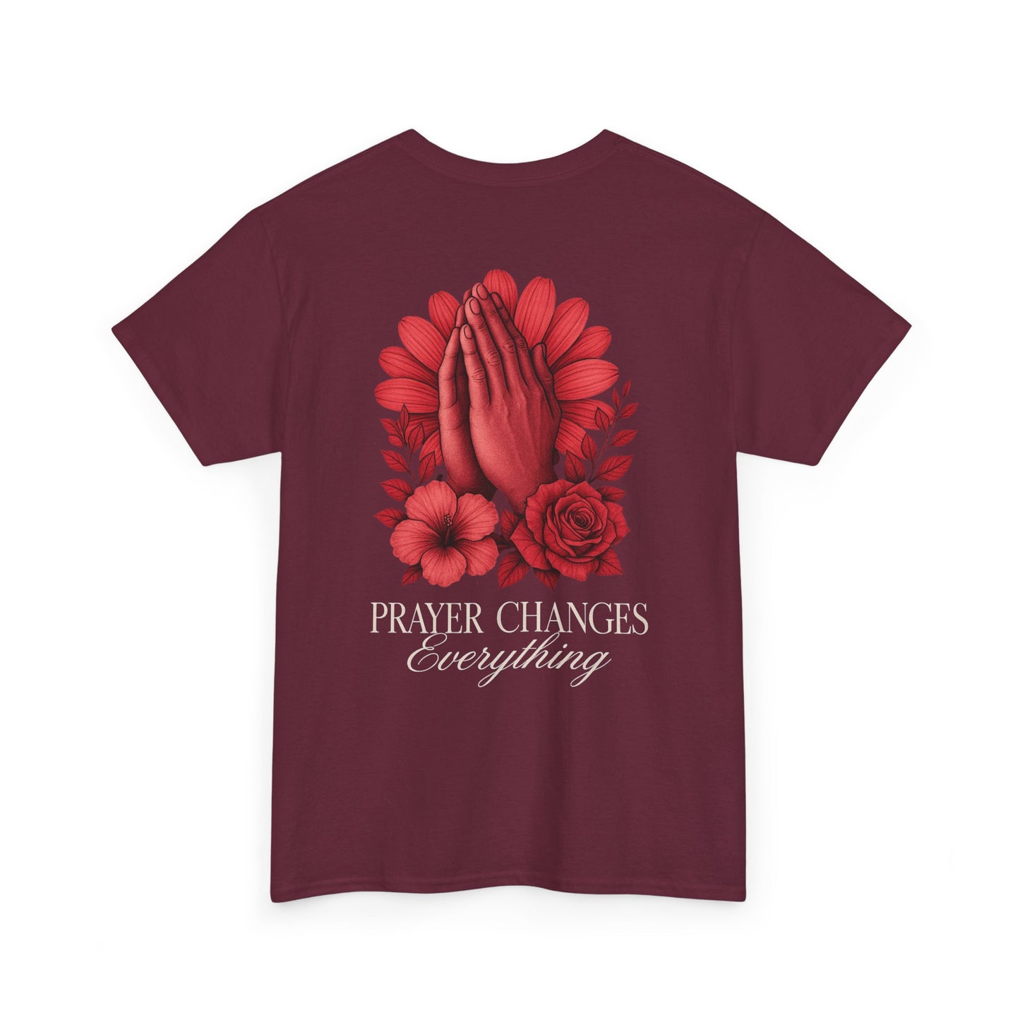 Prayer Changes Everything Christian Tee | Immense Faith T-Shirt
