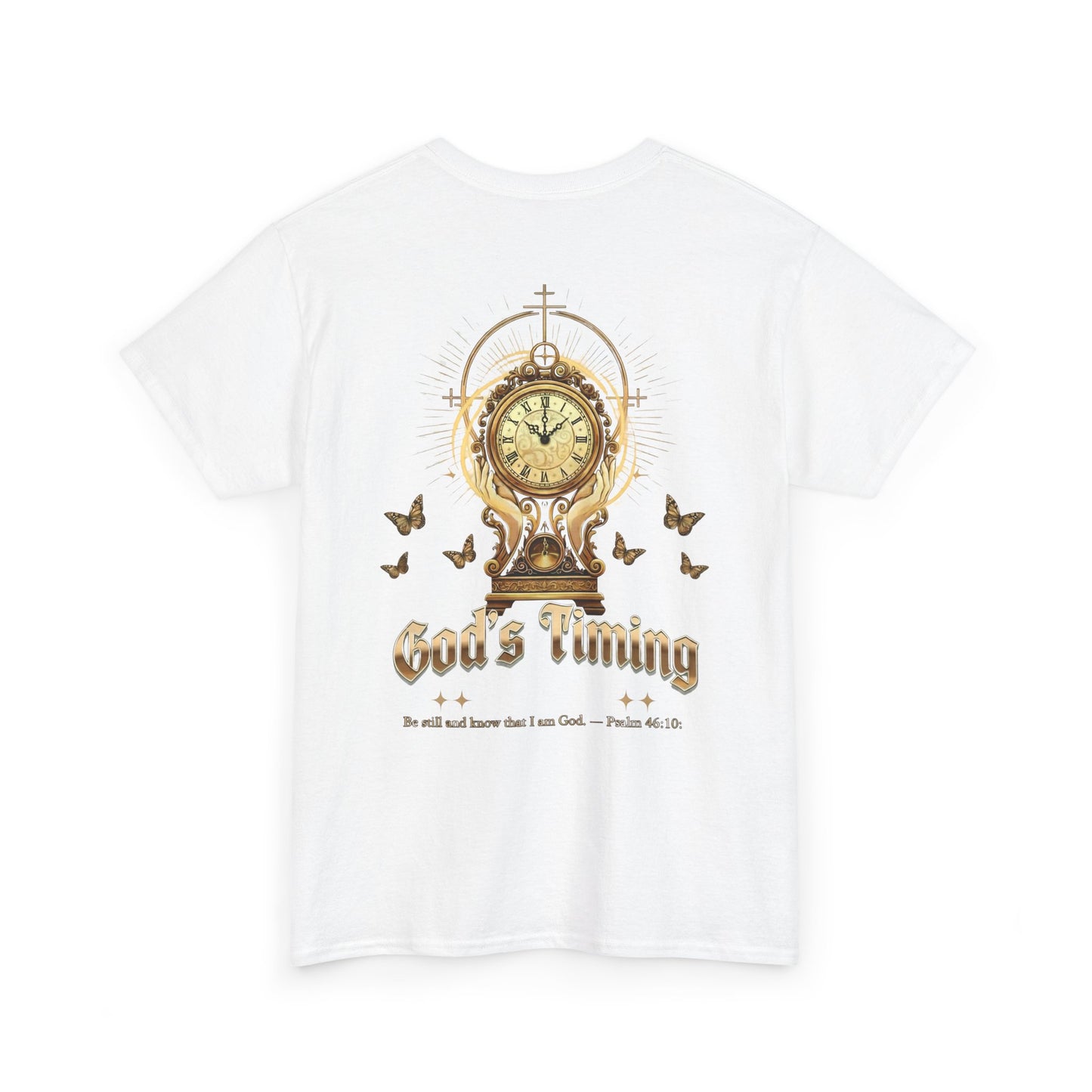 “God’s Timing Christian T-Shirt – Psalm 46:10 Scripture Tee l Immense Faith Apparel